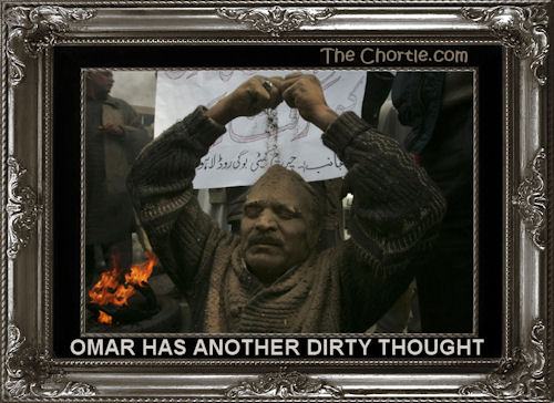 Omar has another dirty thought