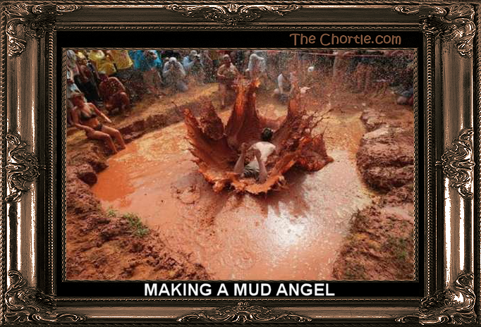 Making a mud angel