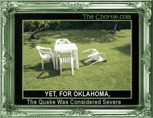 Yet, for Oklahoma, the quake was considered severe