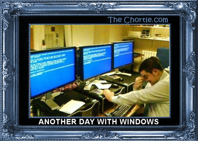 Another day with Windows