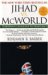 Benjamin Barber: Jihad vs. McWorld: How Globalism and Tribalism Are Reshaping the World