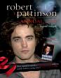 Robert Pattinson Annual: Beyond Twilight: 2010